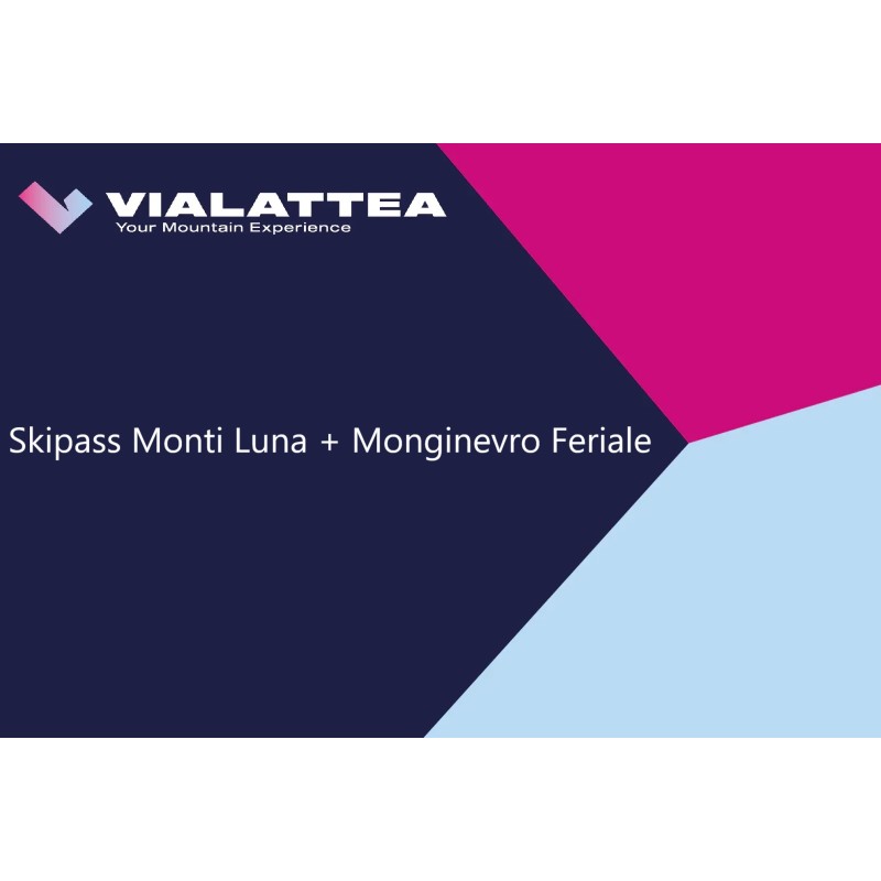 Skipass Monti Luna + Monginevro Feriale