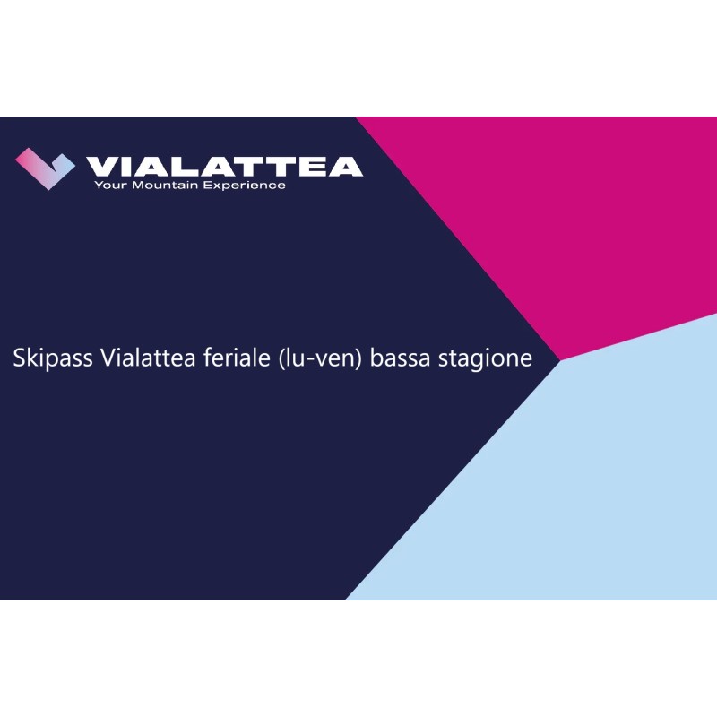 Skipass Vialattea feriale (lu-ven) bassa stagione